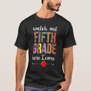 pQ8R Leopard Watch Out 5th Grade Here I Come Back T-Shirt