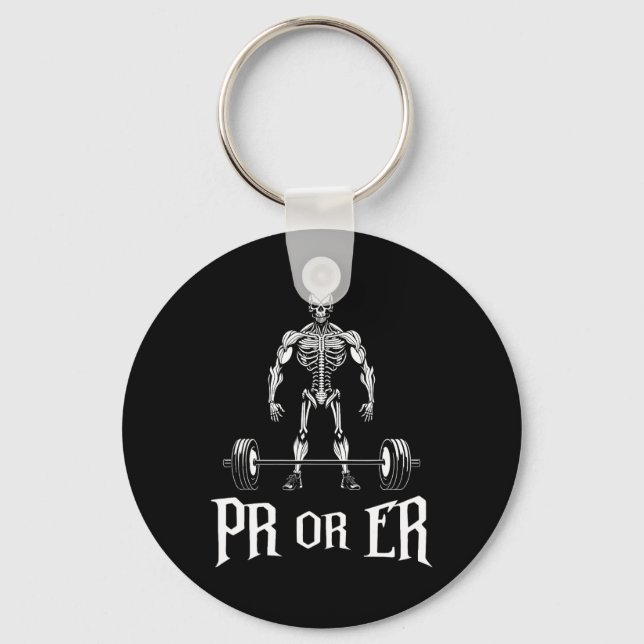 Pr Or Er Funny Skeleton Weightlifting Gym Bodybuil Keychain (Front)