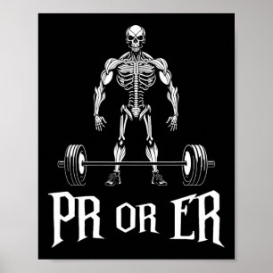 Pr Or Er Funny Skeleton Weightlifting Gym Bodybuil Poster