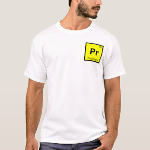 Pr - Prometheus Titan Chemistry Periodic Table T-Shirt