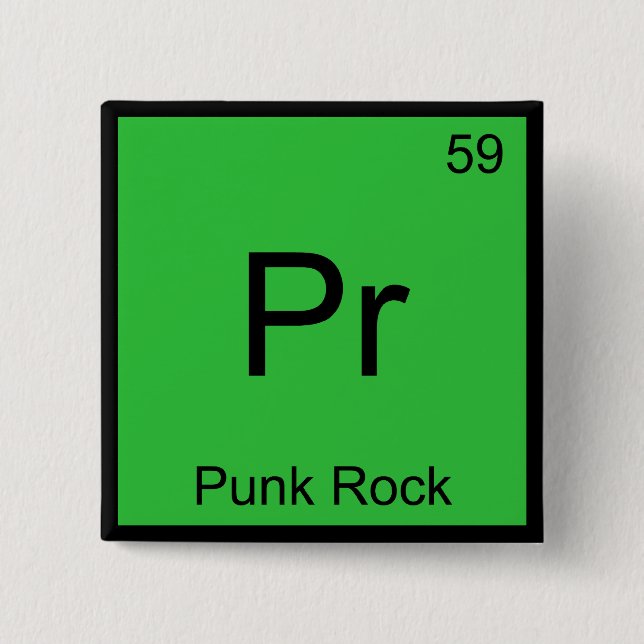 Pr - Punk Rock Funny Chemistry Element Symbol Tee 2 Inch Square Button (Front)