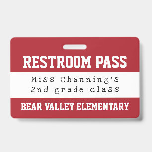 Practical Red White School Restroom Pass Badge