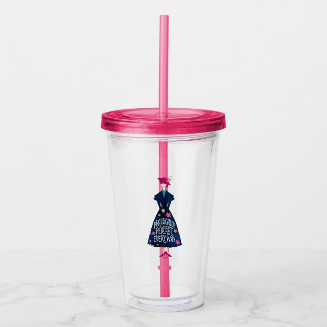 Practically Perfect in Every Way Acrylic Tumbler (Front)