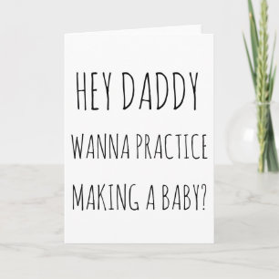 practice baby making card  Father's Day Card