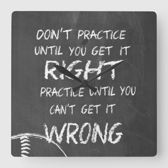 Practice Baseball Motivation On The Chalkboard Square Wall Clock (Front)
