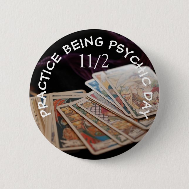 Practice being Psychic Day November 2nd button (Front)