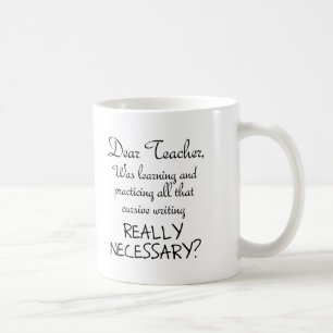 Practice Cursive Funny Mug