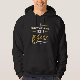 PRACTICE JUDO Like A Boss Floss Like A Boss Hoodie