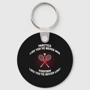 Practice Like Youve Never Won Badminton Retro Vint Keychain