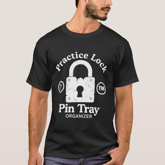 Practice lock pin tray organizer T-Shirt (Front)