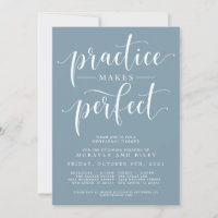Practice Makes Perfect Wedding Rehearsal Dinner