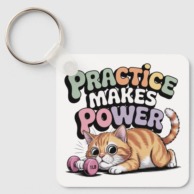 Practice Makes Power Keychain (Front)