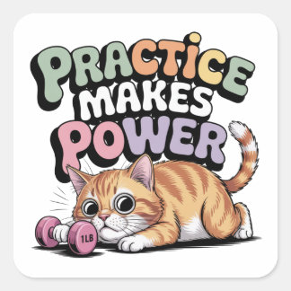 Practice Makes Power Square Sticker