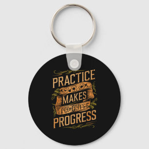 Practice Makes Progress Over Perfection Sitive Mot Keychain