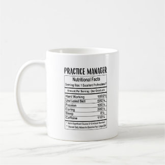 Practice Manager Nutrition Facts Coffee Mug