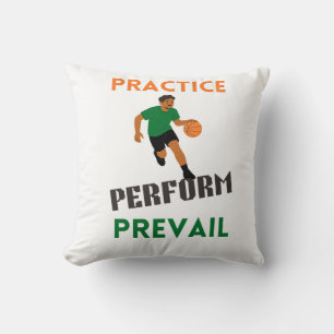 Practice. Perform. Prevail. Basketball Motivation Throw Pillow