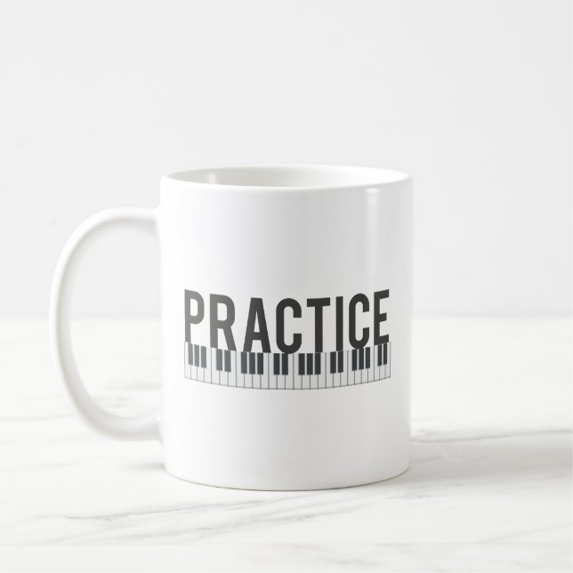 practice piano keyboard motivational typography coffee mug (Left)