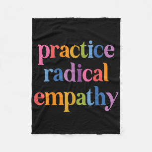 Practice Radical Empathy _1 Fleece Blanket