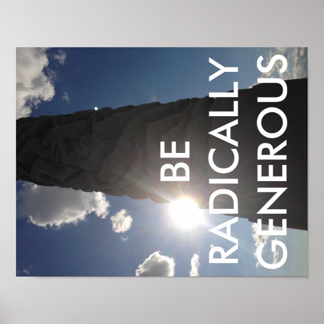 Practice radical generosity! poster (Front)