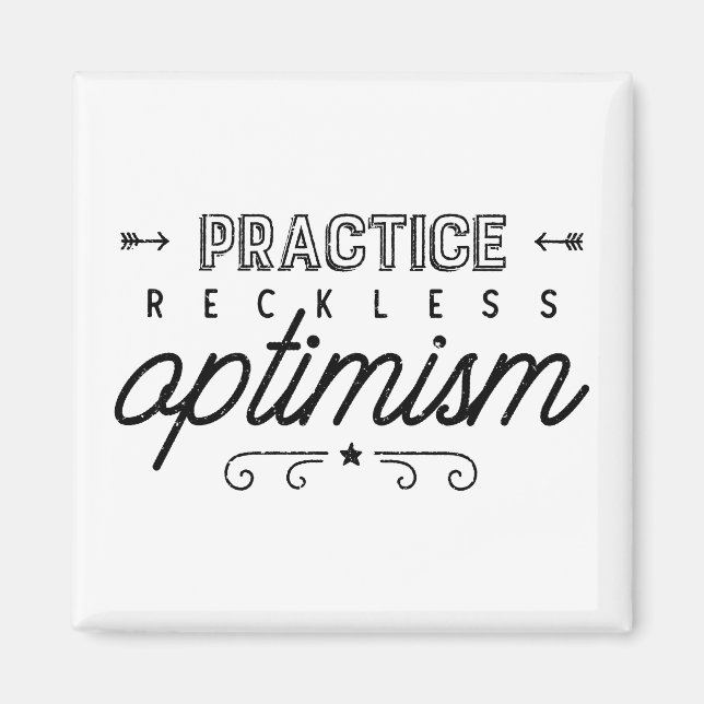 Practice Reckless Optimism Typography Magnet (Front)