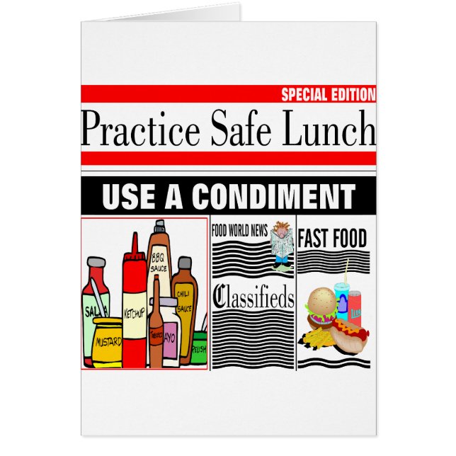 Practice Safe Lunch (Front)
