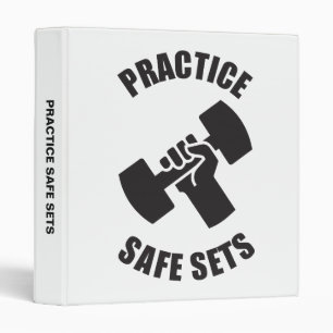 Practice Safe Sets - Gym Humour Binder