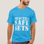 Practice Safe Sets-Men's Shirt<br><div class="desc"></div>
