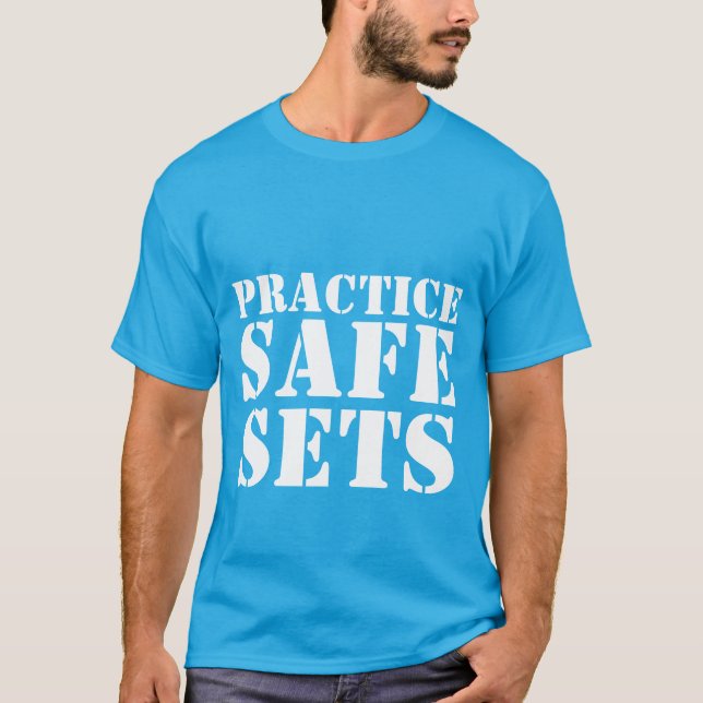 Practice Safe Sets-Men's Shirt (Front)