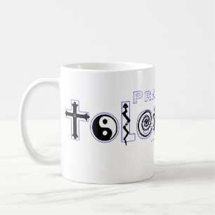 "Practice Tolerance" Mug
