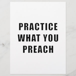 Practice What You Preach