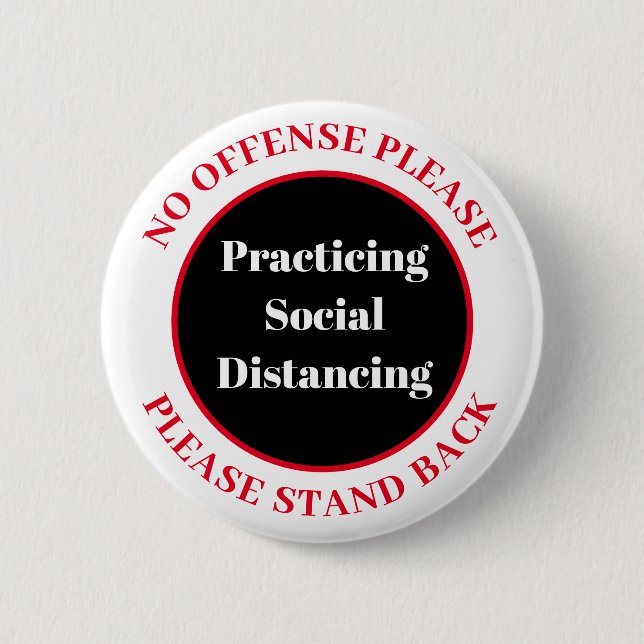 Practicing Social Distancing 2 Inch Round Button (Front)