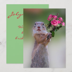 Prairie Dog with Roses Bridesmaid Invitation