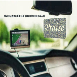 Praise Among The Panes Air Freshener