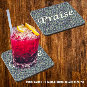 Praise Among The Panes Coaster