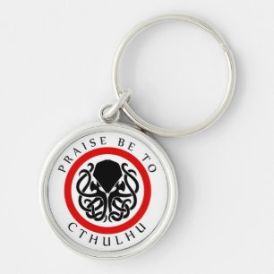 Praise Be To Cthulhu Keychain