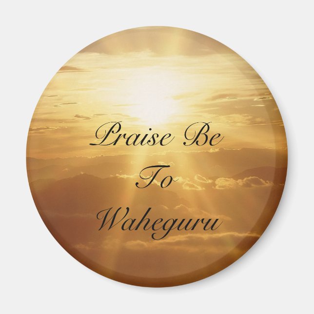 Praise Be To Waheguru Magnet (Front)