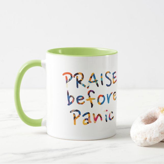 Praise Before Panic  Mug (With Donut)