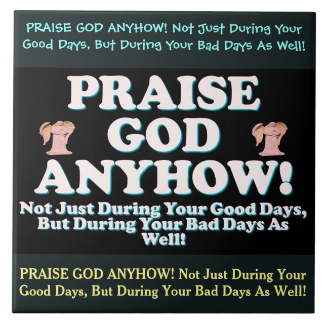 Praise God Anyhow! Tile (Front)