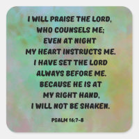 Praise God Who Guides Me Psalm 16:7-8 Scriptural