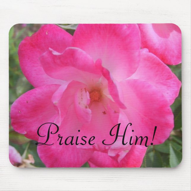 "Praise Him" Mouse Pad (Front)