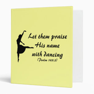 Praise Him With Dancing Binder