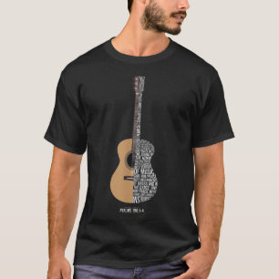 Praise him with strings Psalm 150 Acoustic Guitar  T-Shirt