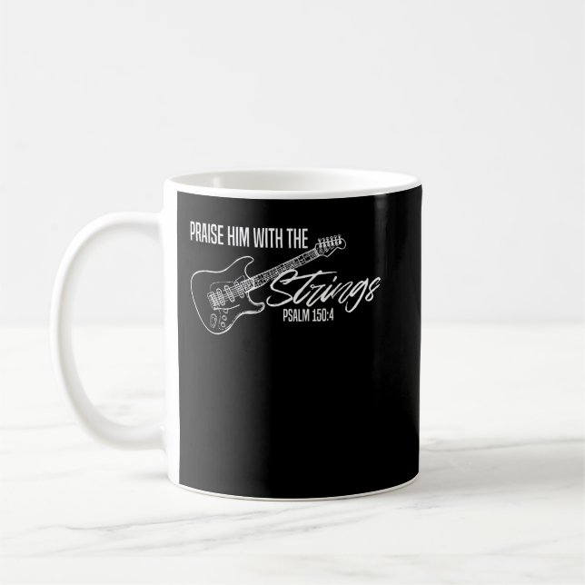 Praise Him With The Strings, Christian Guitar, God Coffee Mug (Left)