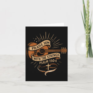Praise Him With The Strings Jesus Acoustic Guitar  Card