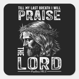 Praise Lord Stickers