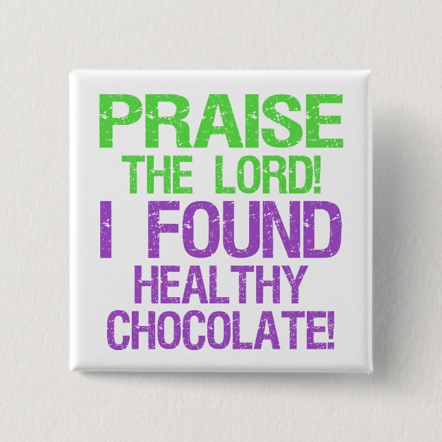 Praise the Lord 2 Inch Square Button (Front)