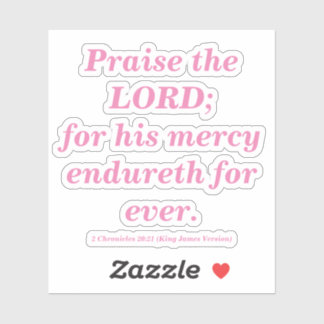 Praise The Lord Bible Verse Classic Pink