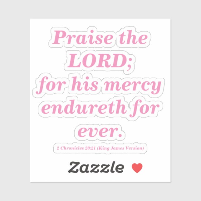 Praise The Lord Bible Verse Classic Pink (Sheet)