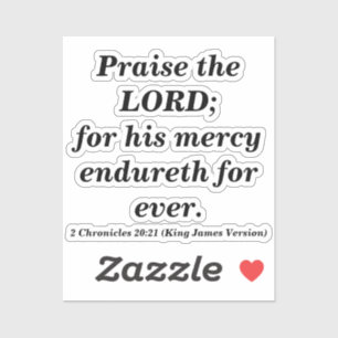 Praise The Lord Bible Verse With Classic Black