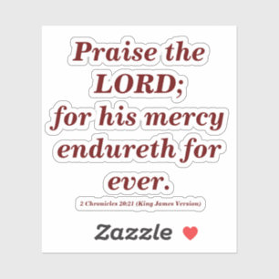 Praise The Lord Bible Verse with Deep Red Sticker